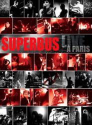Superbus : Superbus Live A Paris